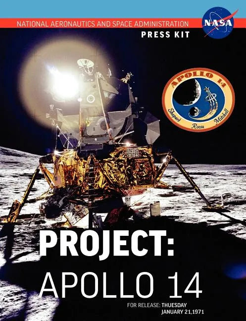 Apollo 14: The Official NASA Press Kit - Paperback