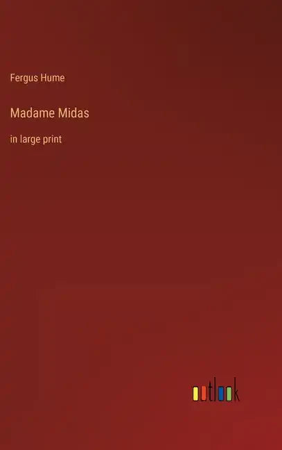 Madame Midas: in large print - Hardcover