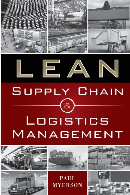 Lean Supply Chain and Logistics Mgnt (Pb) - Paperback