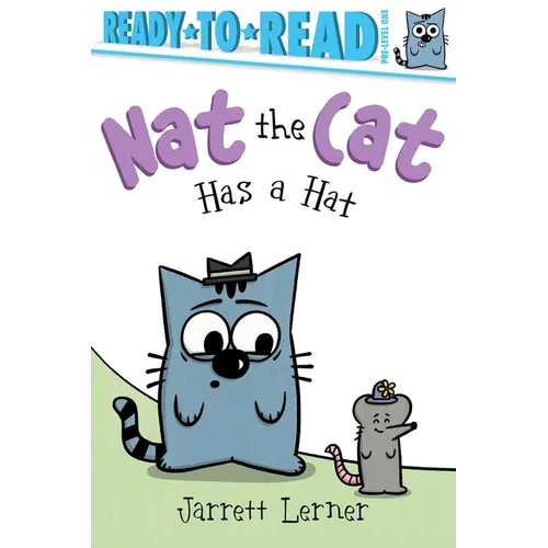 Nat the Cat Has a Hat: Ready-To-Read Pre-Level 1 - Hardcover