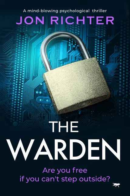 The Warden: A Mind-Blowing Psychological Thriller - Paperback