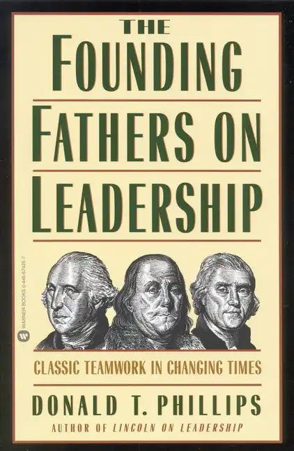 Founding Fathers on Leadership - Paperback