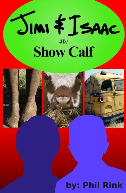 Jimi & Isaac 4b: Show Calf - Paperback