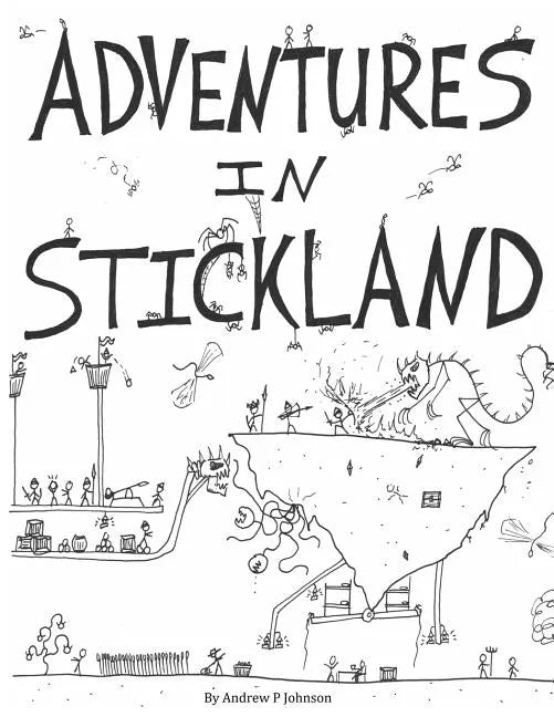Adventures in Stickland: Adventures in Stickland - Paperback