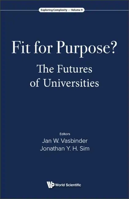 Fit for Purpose? the Futures of Universities - Hardcover