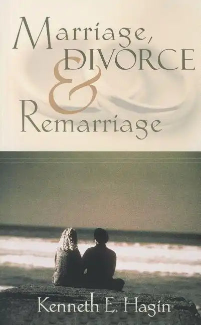 Marriage, Divorce, and Remarriage - Paperback