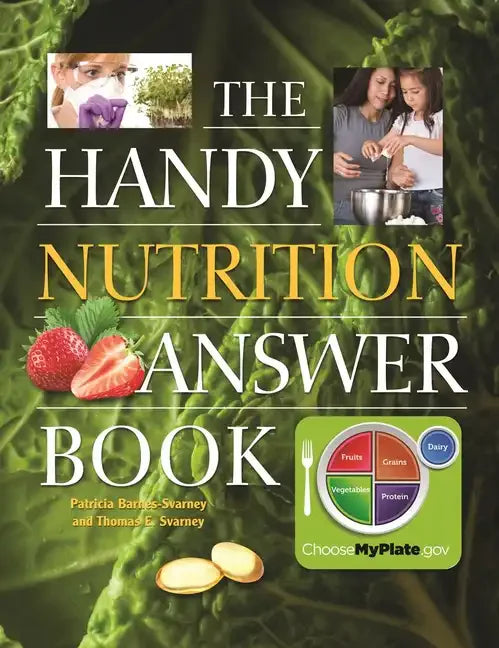 The Handy Nutrition Answer Book - Paperback