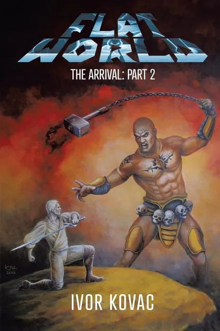 Flat World: The Arrival: Part 2 - Paperback
