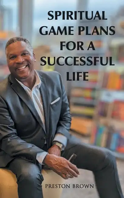 Spiritual Game Plans for a Successful Life - Hardcover