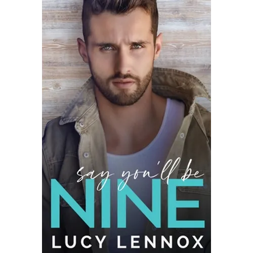 Say You'll be Nine - Paperback