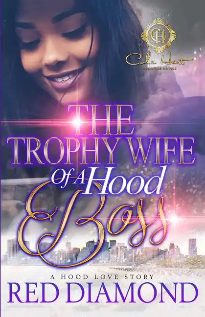 The Trophy Wife Of A Hood Boss: A Hood Love Story - Paperback