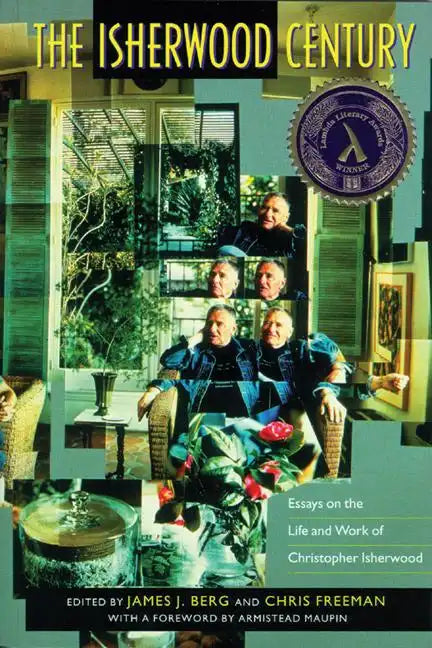 The Isherwood Century: Essays on the Life and Work of Christopher Isherwood - Paperback