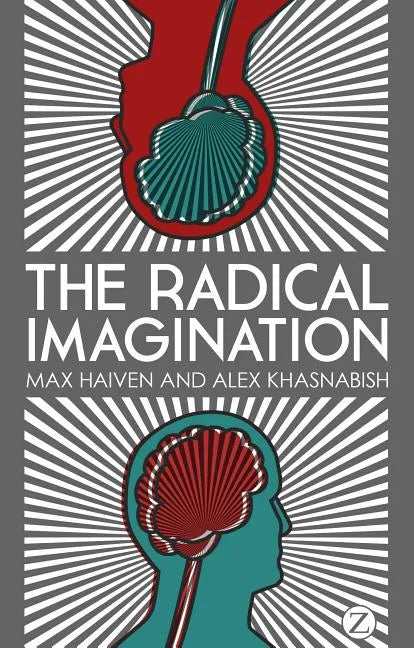 The Radical Imagination: Social Movement Research in the Age of Austerity - Paperback