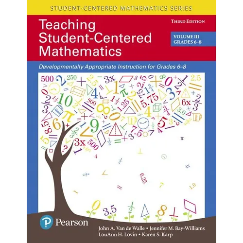 Teaching Student-Centered Mathematics: Developmentally Appropriate Instruction for Grades 6-8 (Volume 3) - Paperback