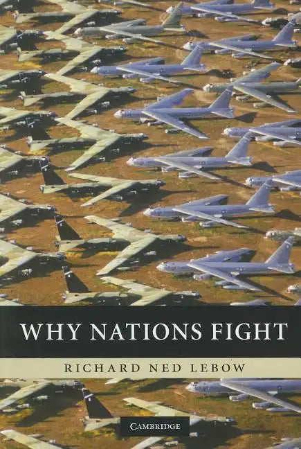 Why Nations Fight - Paperback