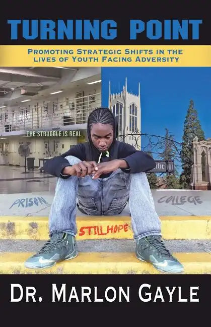 Turning Point: Promoting Strategic Shifts in the Lives of Youth Facing Adversity - Paperback
