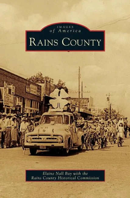 Rains County - Hardcover