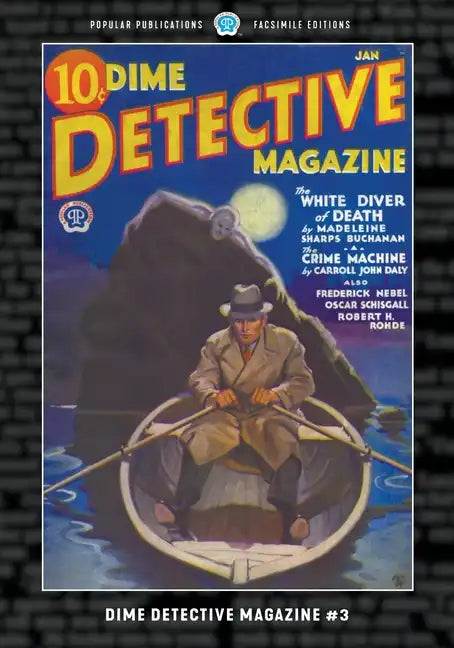 Dime Detective Magazine #3: Facsimile Edition - Paperback
