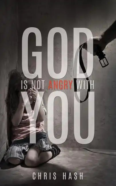 God Is Not Angry with You - Paperback