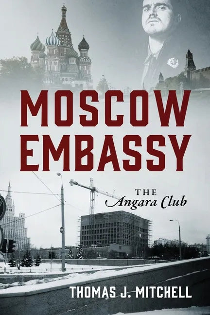 Moscow Embassy: The Angara Club - Paperback