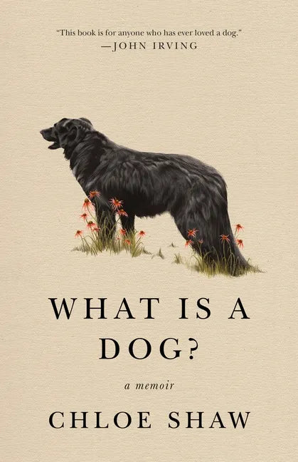 What Is a Dog?: A Memoir - Paperback