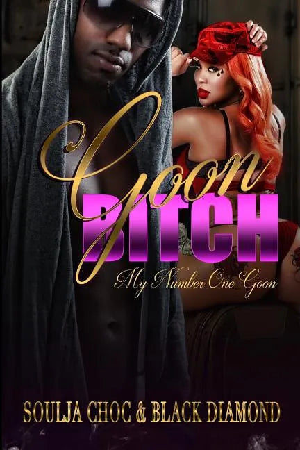 Goon Bitch: My Number One Goon - Paperback