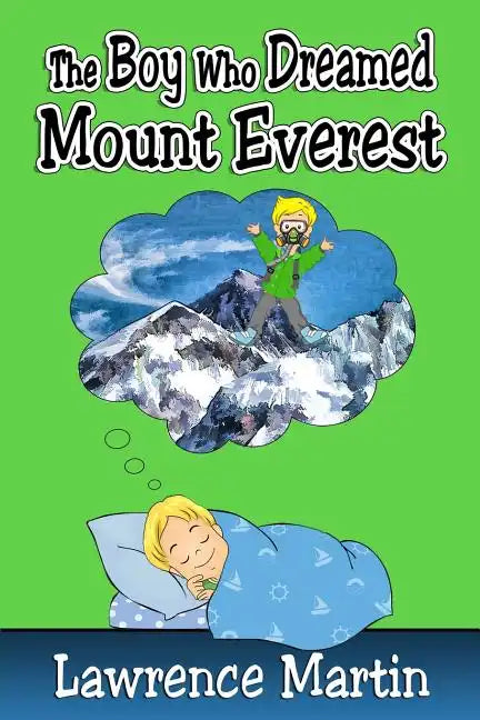 The Boy Who Dreamed Mount Everest - Paperback