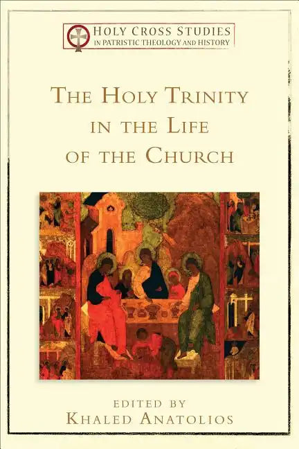 The Holy Trinity in the Life of the Church - Paperback