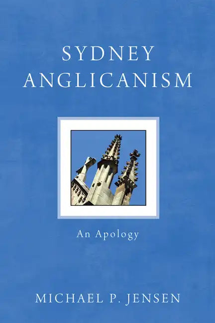 Sydney Anglicanism - Paperback