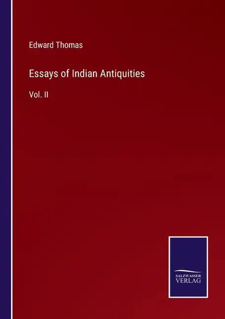 Essays of Indian Antiquities: Vol. II - Paperback