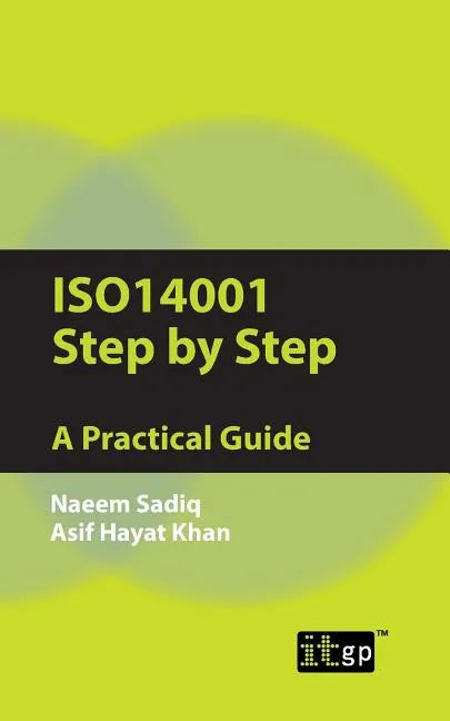 ISO14001 Step by Step: A Practical Guide - Paperback