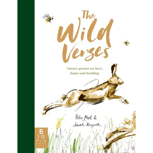 The Wild Verses: Nature Poems on Love, Hope and Healing - Hardcover