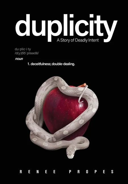 duplicity - A Story of Deadly Intent - Hardcover