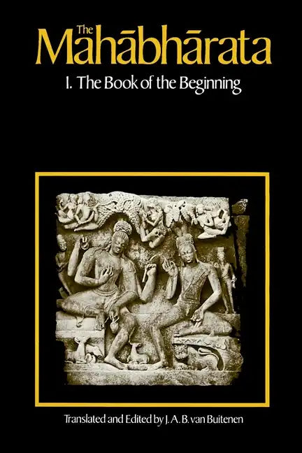 The Mahabharata, Volume 1: Book 1: The Book of the Beginning - Paperback