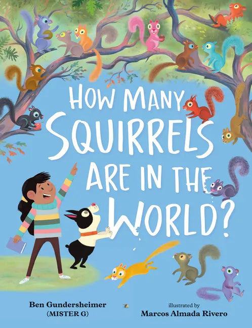 How Many Squirrels Are in the World? - Hardcover