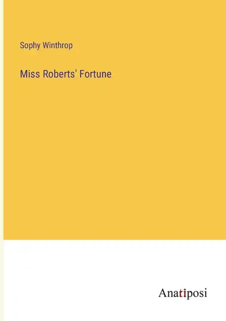 Miss Roberts' Fortune - Paperback