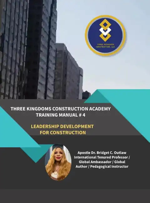 Three Kingdoms Construction Academy - Training Manual # 4 (Leadership Development for Construction) - Hardcover