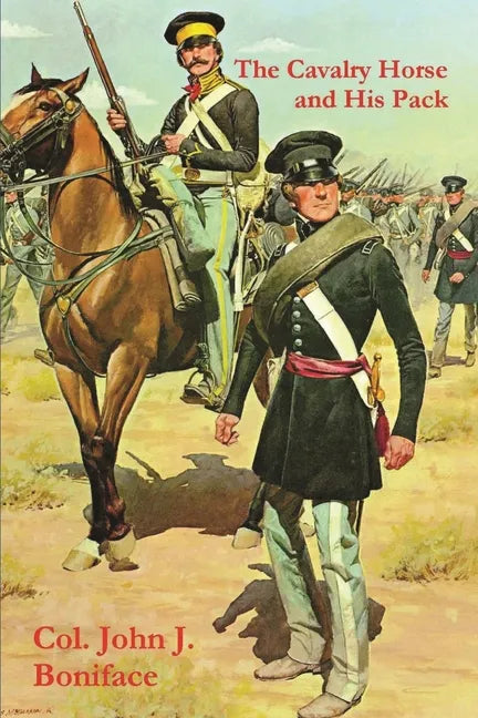 The Cavalry Horse and His Pack - Paperback