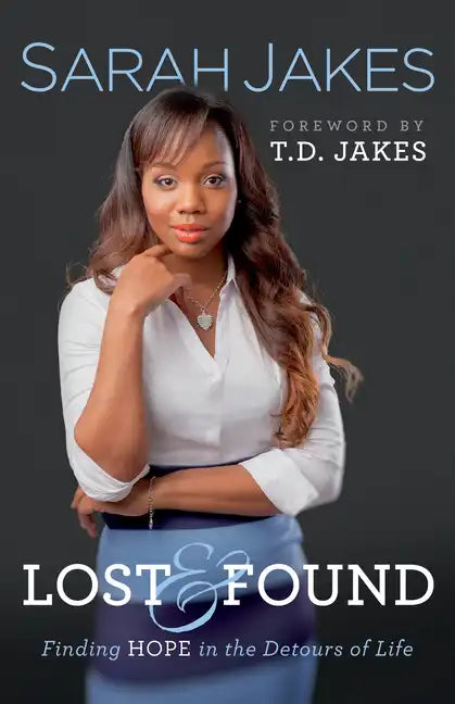 Lost and Found: Finding Hope in the Detours of Life - Paperback