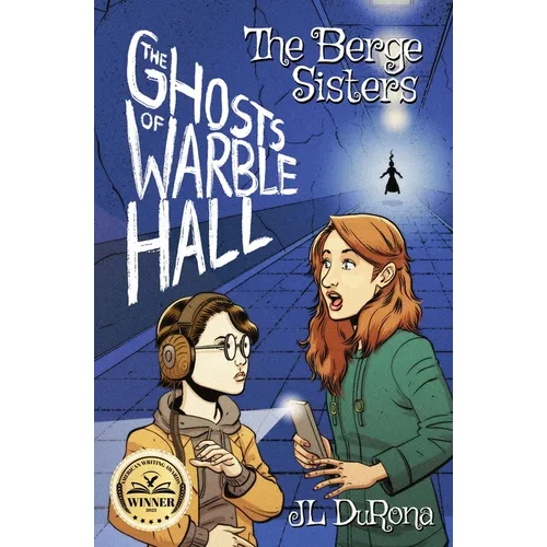 The Berge Sisters - The Ghosts of Warble Hall - Paperback