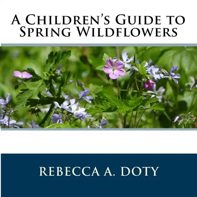 A Children's Guide to Spring Wildflowers - Paperback