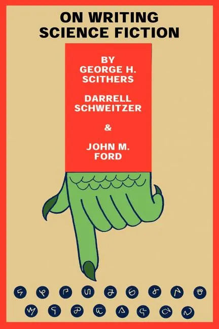 On Writing Science Fiction: The Editors Strike Back - Paperback