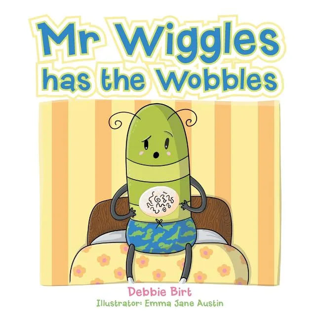 Mr Wiggles Has the Wobbles - Paperback