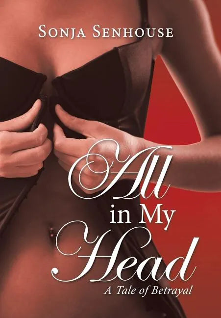 All in My Head: All in My Head - Hardcover