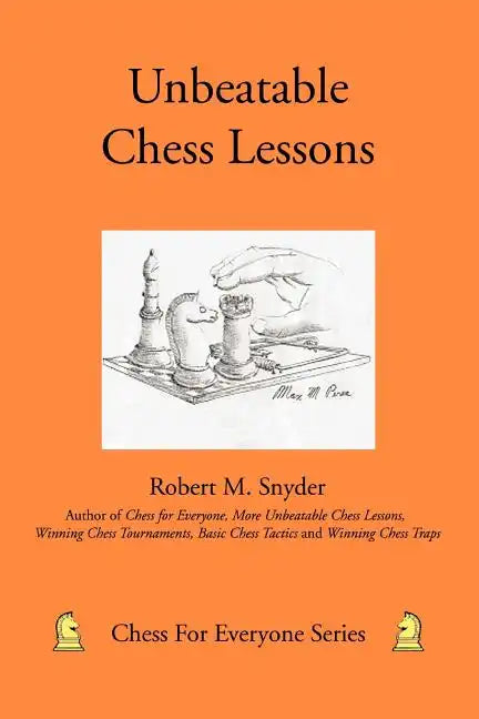 Unbeatable Chess Lessons - Paperback