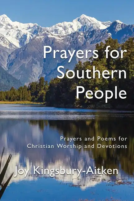 Prayers for Southern People: Poems and Prayers for Christian Worship and Devotions - Paperback