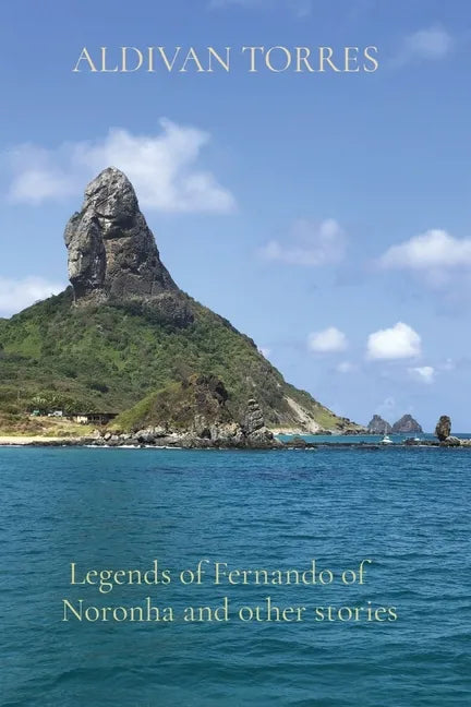 Legends of Fernando of Noronha and other stories - Paperback