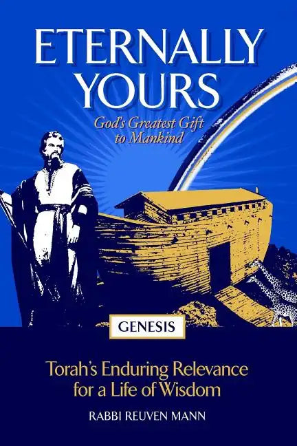 Eternally Yours: God's Greatest Gift To Mankind - Genesis - Paperback