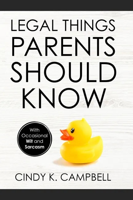 Legal Things Parents Should Know - Paperback