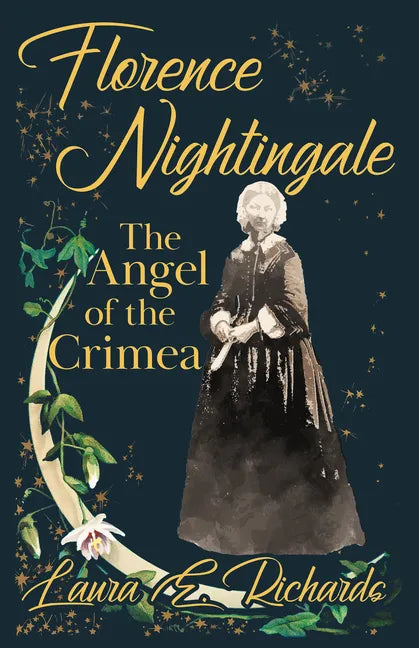 Florence Nightingale the Angel of the Crimea: With the Essay 'Representative Women' by Ingleby Scott - Paperback